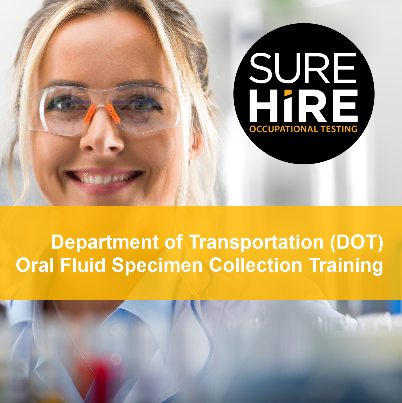 Department of Transportation (DOT) Oral Fluid Collector Training (2024)